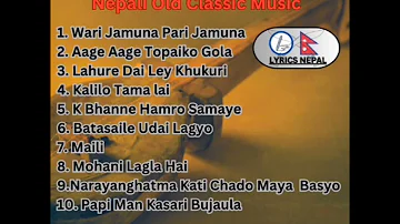 Best Nepali Classic Jukebox Collection | Nepali Old Classic Music Songs #@lyricsnepal12