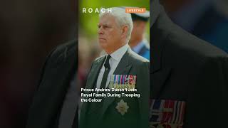 Prince Andrew Doesn't Join Royal Family During Trooping the Colour #shorts