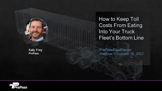 How to Keep Toll Costs from Eating into Your Truck Fleet s Bottom Line