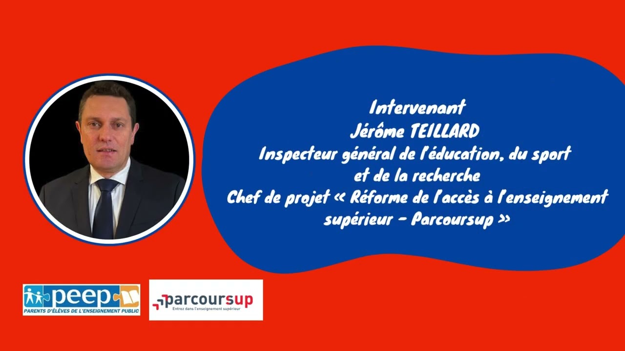 WEBINAIRE PEEP -  PARCOURSUP - PRESENTATION DE LA PHASE PRINCIPALE D'ADMISSION