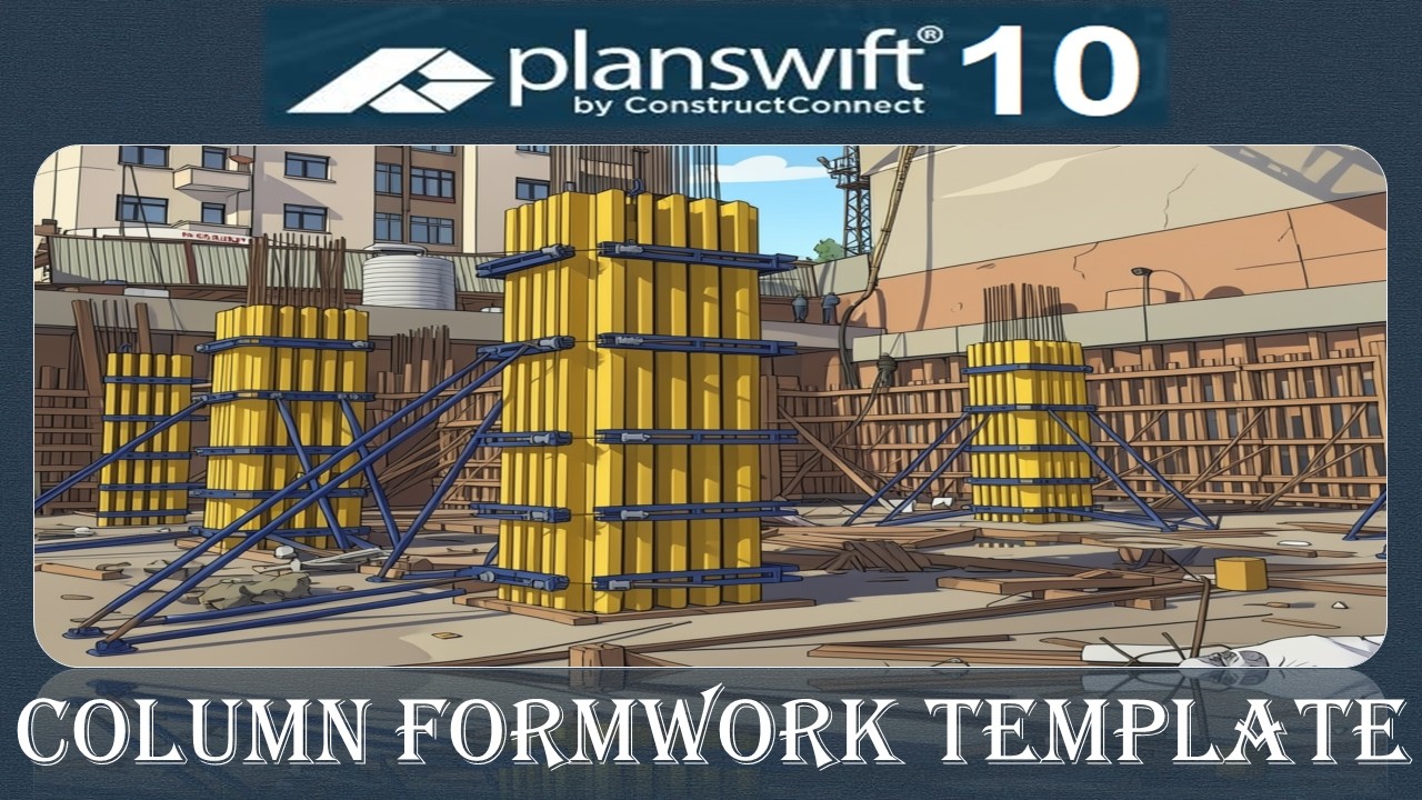 PlanSwift Column Formwork Template Tutorial | Auto Calculate Formwork ...