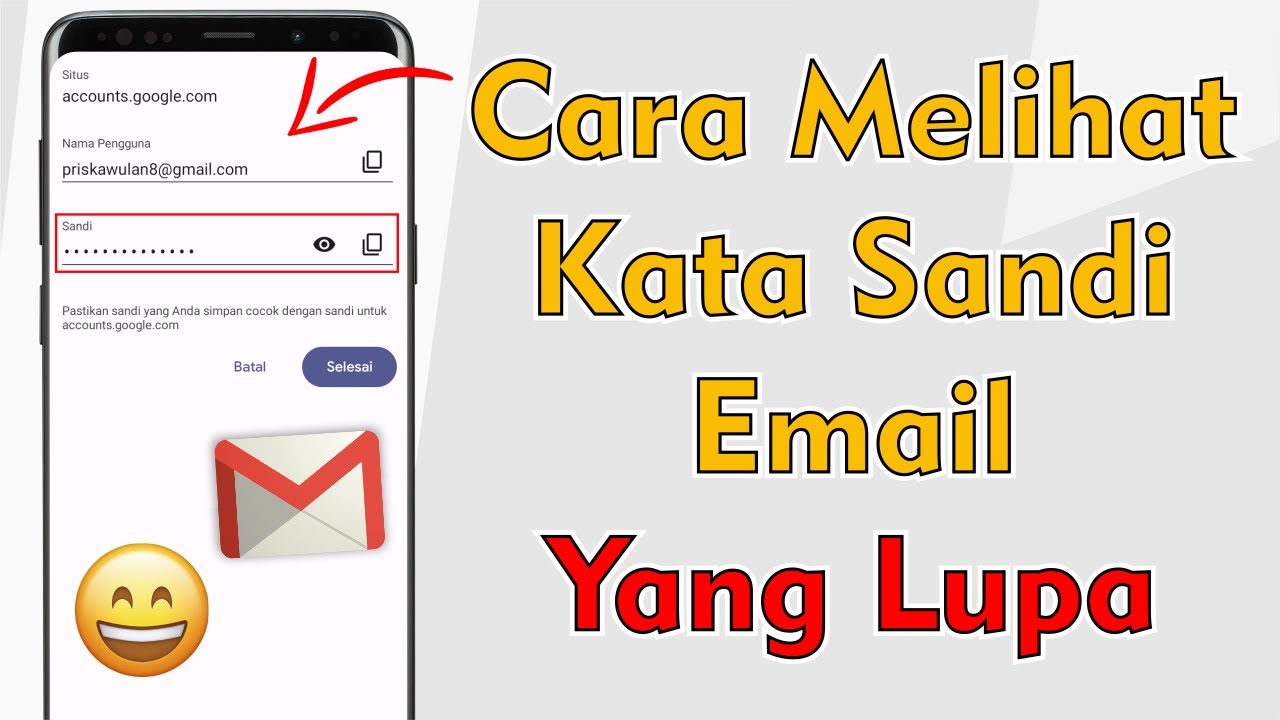 Cara Melihat Kata Sandi Email Yang Lupa - YouTube