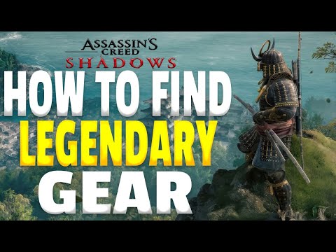 HOW TO GET LEGENDARY GEAR FAST & EASY! - Assassin's Creed Shadows Tips & Tricks