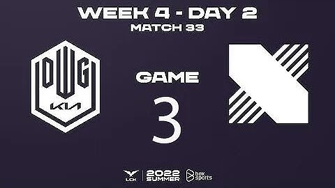 DK vs DRX game 3 2022 LCK Summer Split