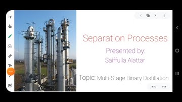 Lecture 3 (Part 1)- Multistage Binary Distillation, McCabe - Thiele Method, Separation by Saiffulla