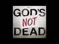 11 All The Way Newsboys God S Not Dead mp3