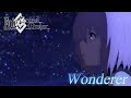 FGO[MAD](AMV)『Wonderer(feat.ReoNa)』