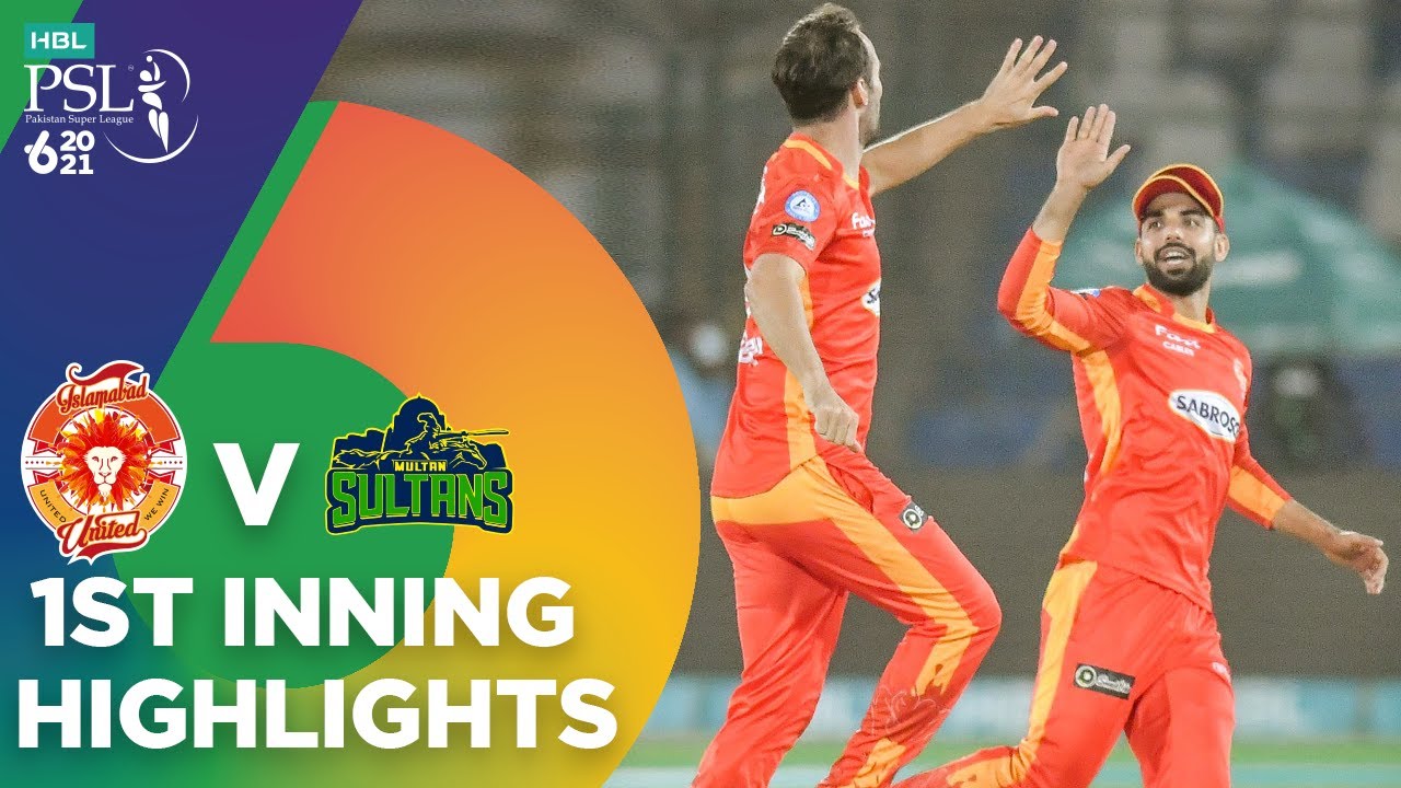 PSL2021 | 1st Inning Highlights | Islamabad United vs Multan Sultans | HBL PSL 2021 | Match 3 | MG2T