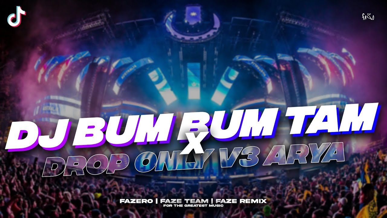 DJ BUM BUM TAM TAM X DROP ONLY V3 ARYA // Slowed Reverb 🎧🤙 YouTube
