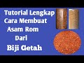 Tutorial lengkap cara membuat asam rom/rong dari biji getah.