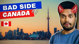 BAD SIDE of CANADA ? “Hidden Truth”