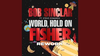 World Hold On (FISHER Rework - Extended Mix)