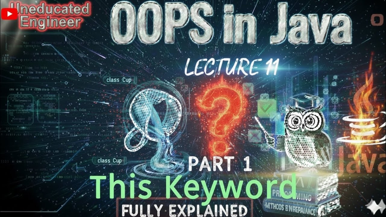 OOPS in java Lecture 11 : This Keyword (Part 1) Full Explained | DSA in ...