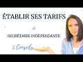 Comment tablir ses tarifs de secrtaire indpendante 