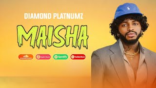 Diamond Platnumz  - Maisha ( Lyrics Audio)