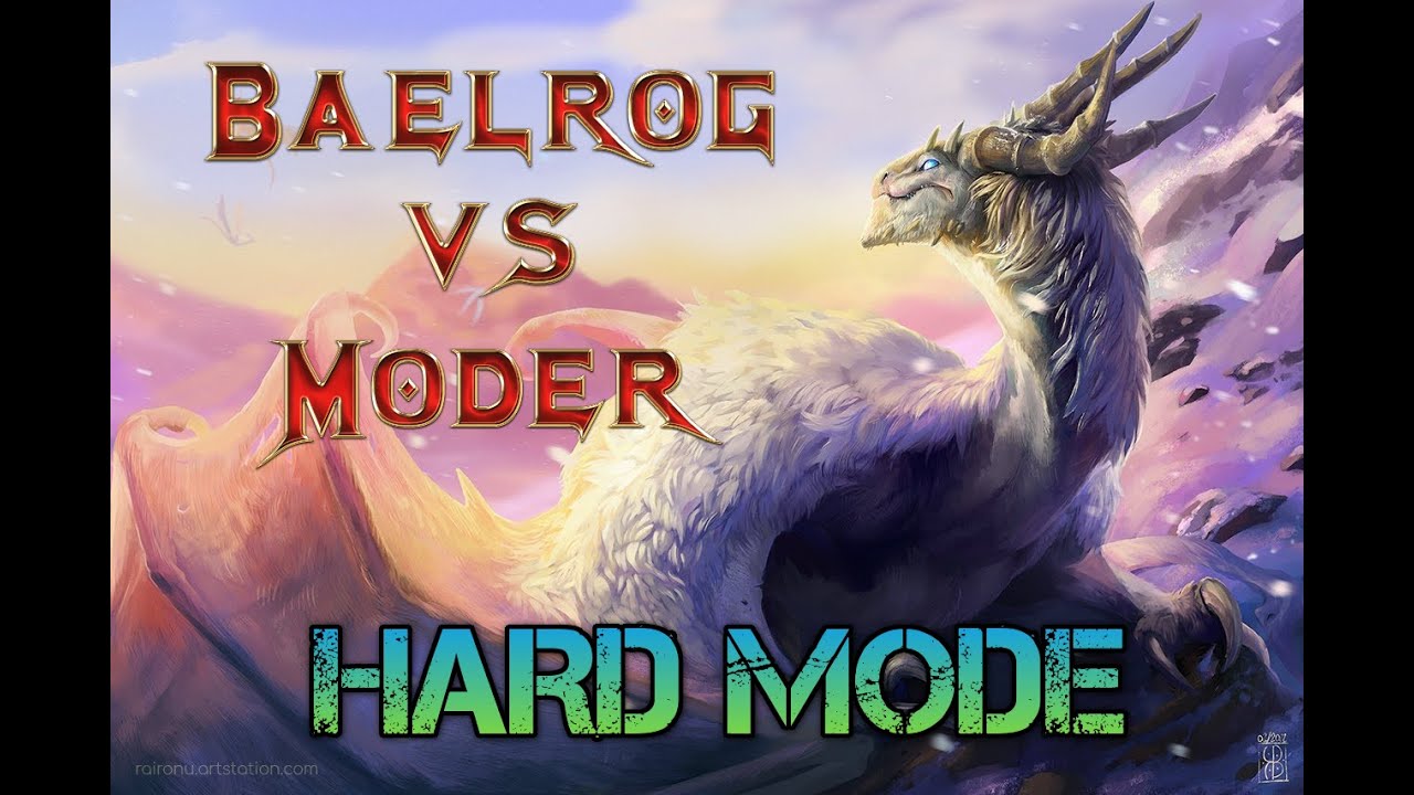 Baelrog VS  Moder HARDMODE