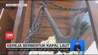 Gereja Berbentuk Kapal Laut dan Lukisan Wayang Bertema Natal