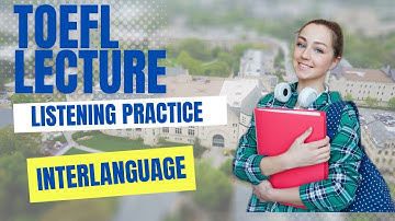 TOEFL-COLLEGE Luisteroefening Intertaal