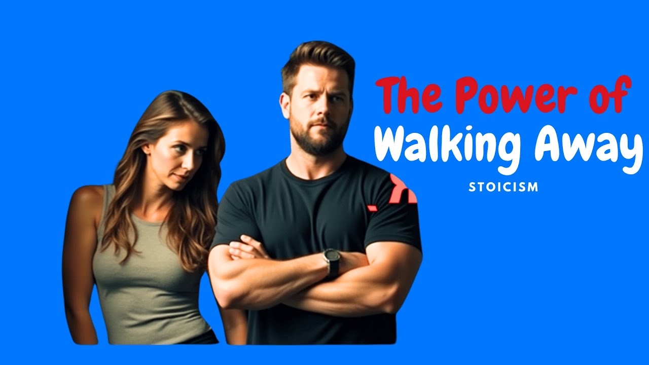 The Power of Walking Away: She Can’t Stop Thinking About You | Stoicism ...