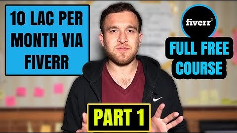 Fiverr Course in Urdu Hindi, Part 1, Fiverr se paise kaise kamaye, Fiverr Full Course Overview