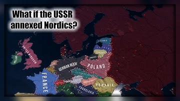 What if the USSR annexed Nordic countries before WW2? - HOI4 Timelapse