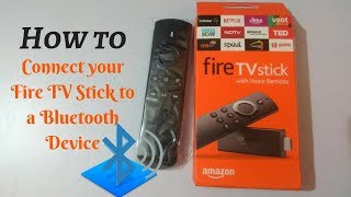 How to connect Amazon Fire TV Stick to a bluetooth device