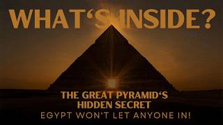 The Great Pyramid's Hidden Secret — What Egypt Is Hiding Inside