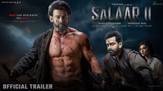 Salaar Part 2 - Shouryanga Parvam New Hindi Trailer Prabhas Prithviraj S Prashanth Neel