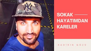 Sokak Hayatımdan Kareler