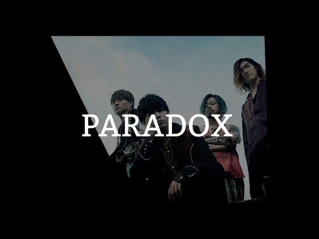 【Romaji】PARADOX - MY FIRST STORY ryoukashi lyrics video class=