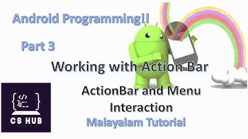 Working with Action Bar PART 3|  Action Bar and menu interaction | Malayalam Tutorial