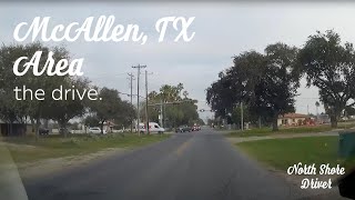 Pleasant Drive Through McAllen Area (Palmview to McAllen) - The Drive