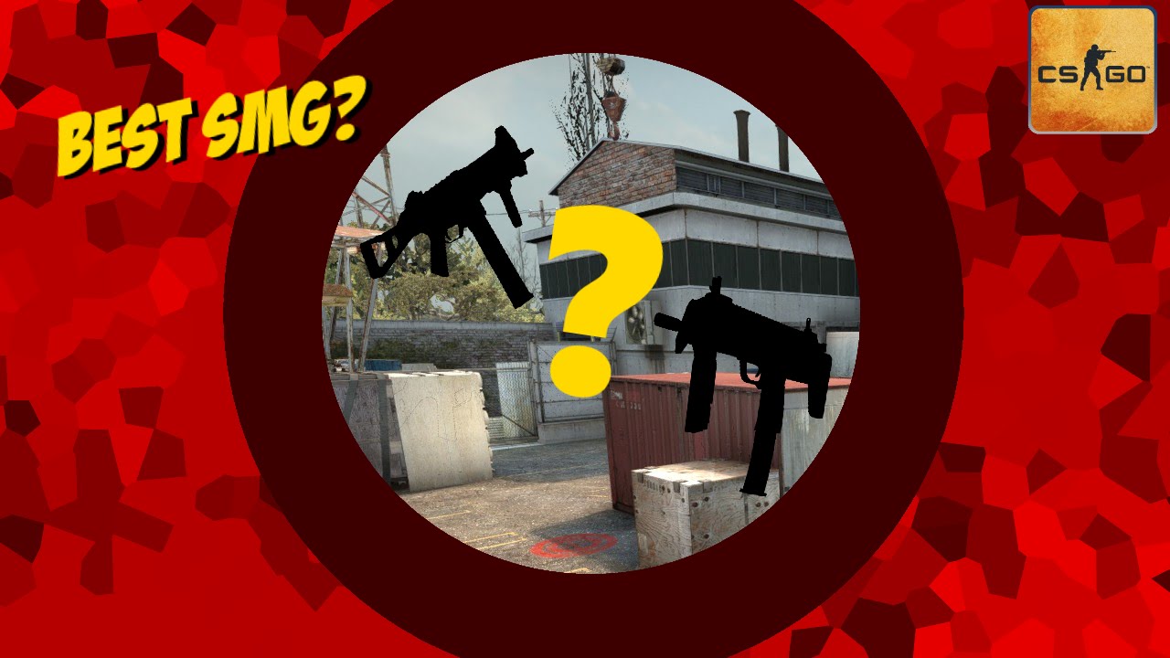 The Best SMG in CS:GO | The Global Elitist - YouTube