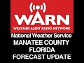 COASTAL MANATEE COUNTY FLORIDA FORECAST - UPDATE