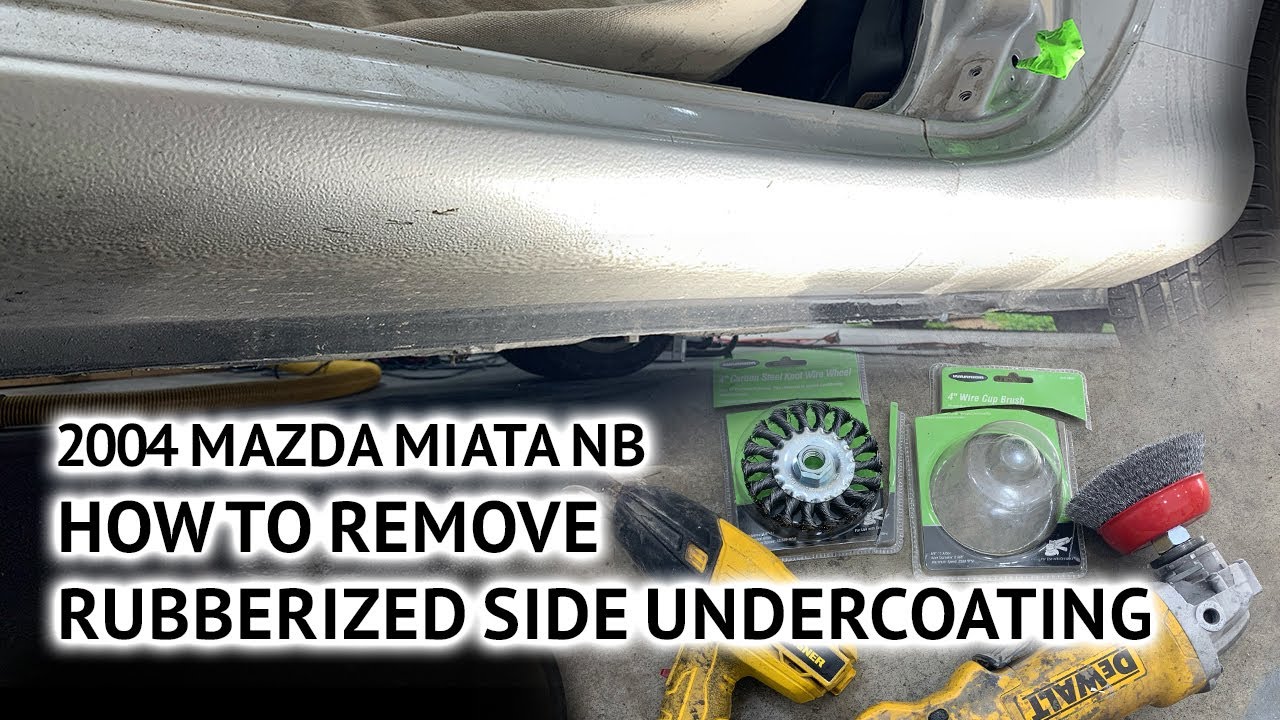 Mazda Miata 1999–2005 – How to Remove Rubberized Side Undercoating