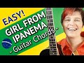 Girl From Ipanema - Guitar Chords EASY - Rhythm Comping Guitar Lesson