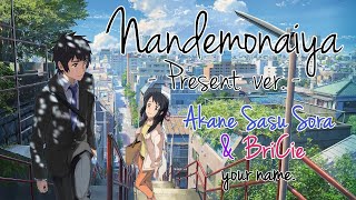 Video thumbnail of "ENGLISH "Nandemonaiya (Present ver.)" Your Name. (Akane and BriCie)"