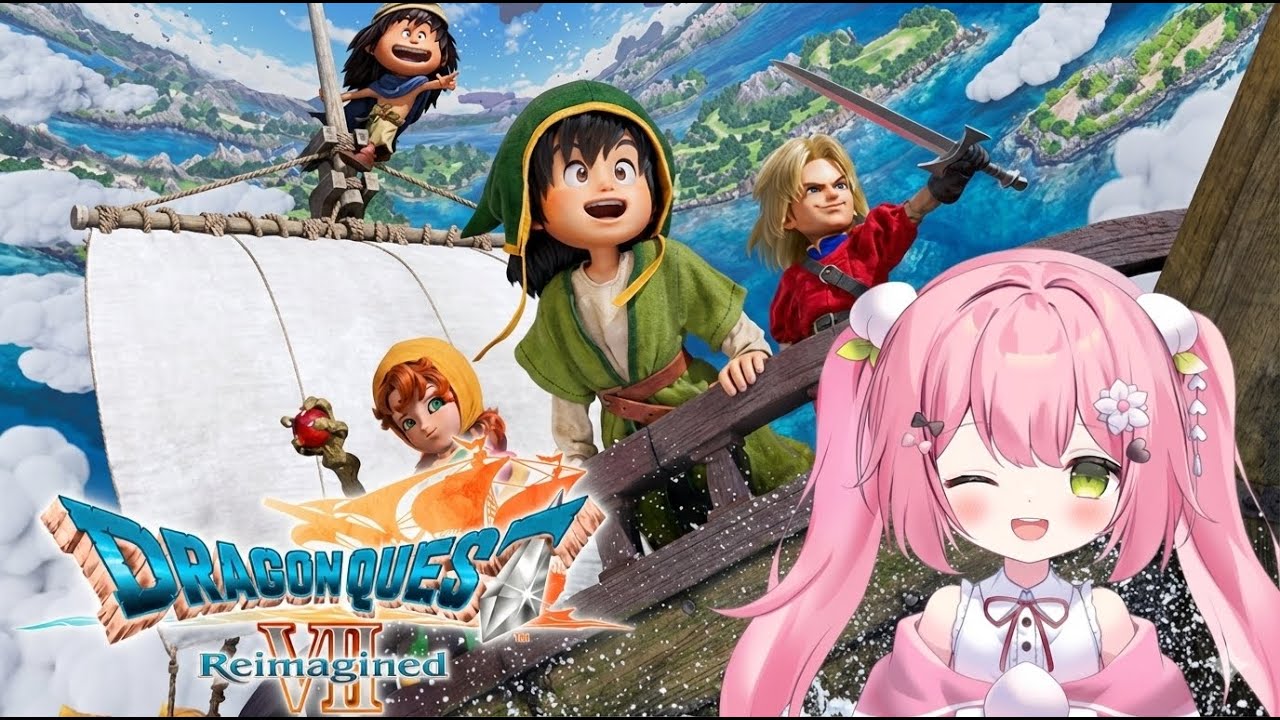 #10【ドラゴンクエストVII Reimagined】 ついにキター！！ドラゴンクエスト７リイマジンド ※ネタバレあり 【#新人Vtuber　#可愛川こもも】