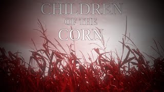 Children of the Corn  - 1984 Movie Theme (Cover)