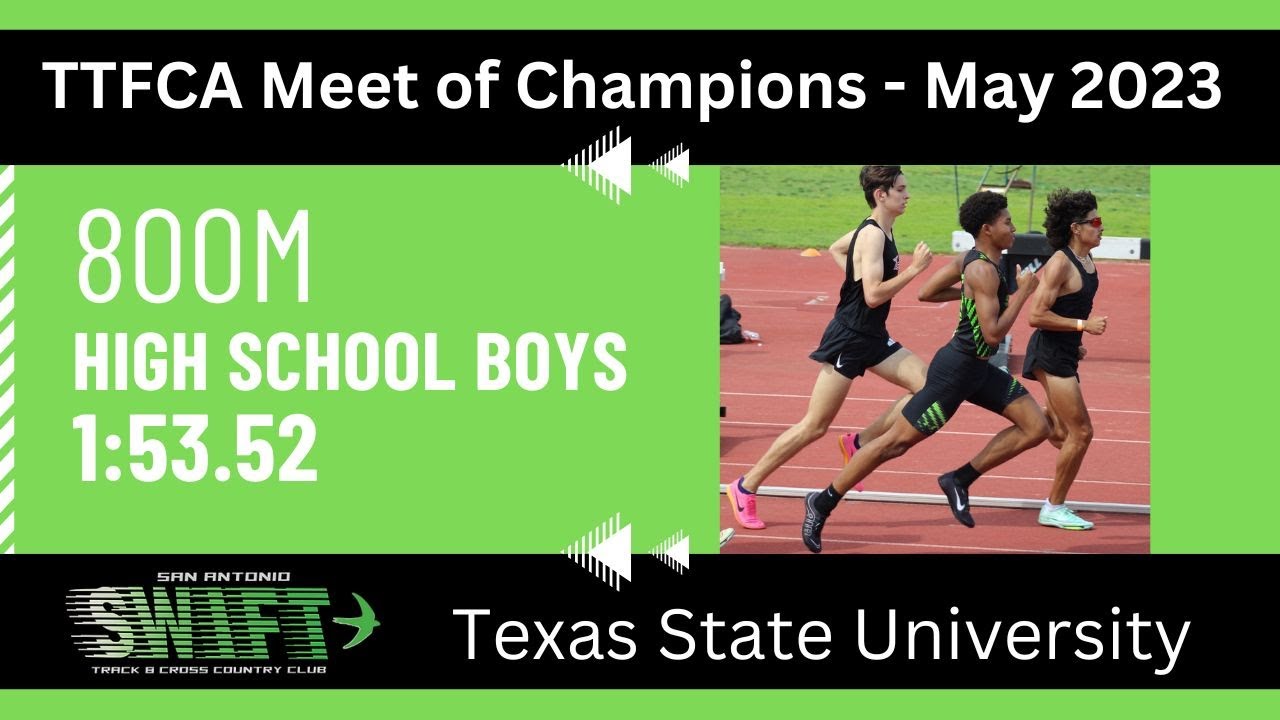 ttfca-meet-of-champions-tx-may-20-2023-boys-high-school-800m-youtube