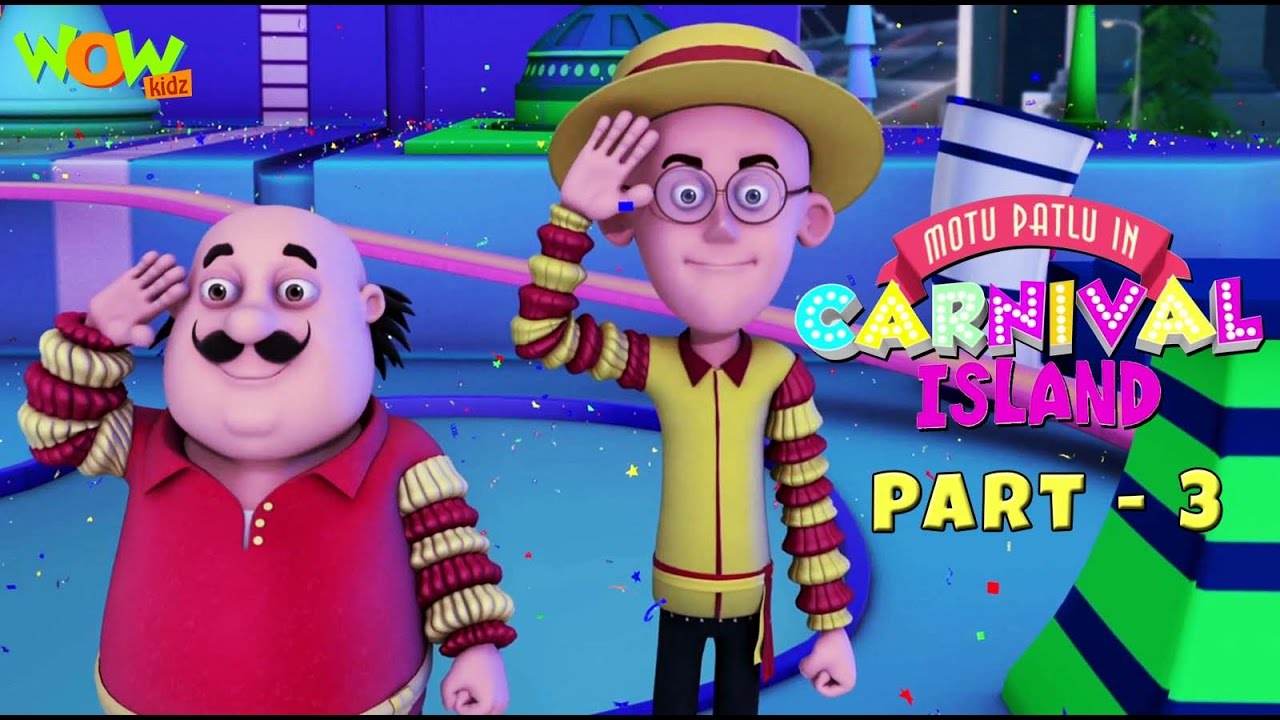 Motu Patlu In Carnival Island | Movie - Part 03| Movie Mania | Wow Kidz