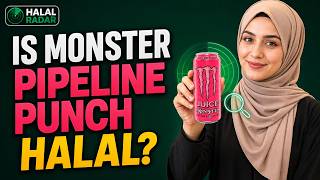 Monster Pipeline Punch Halal or Haram? What Muslims Must Know Before Drinking ⚠️🥤☪️