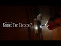 Welcome to "Behind The Door" Year II