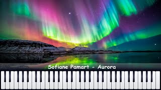 Sofiane Pamart - Aurora \ аранжировка для фортепиано