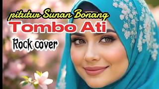 tombo ati cipt Sunan Bonang versi rock cover
