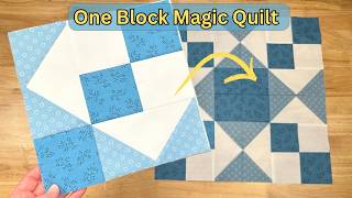 Make a One Block Magic Quilt | Step by Step Tutorial