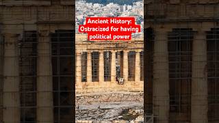 How Ancient Athens Punished Political Power