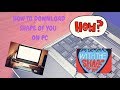 DOWNLOAD SHAPE OF YOU:HOW TO DOWNLOAD SHAPE OF YOU ON PC (FAST AND NEW)