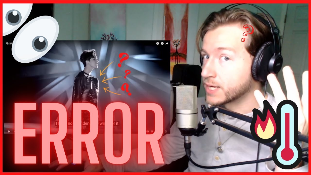 First time hearing ERROR by VIXX! (빅스)