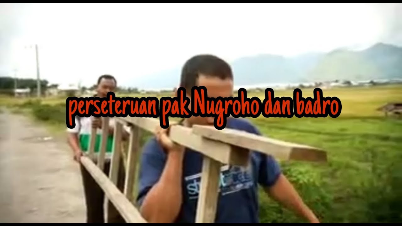 Lawak Gayo badro dan pak Nugroho 